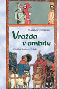 Vražda v ambitu - Hříšní lidé Království českého