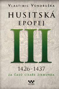 Husitská epopej III. 