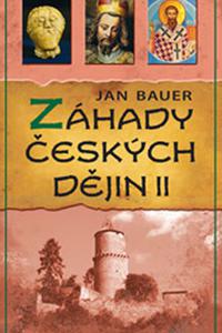 Záhady českých dějin II.