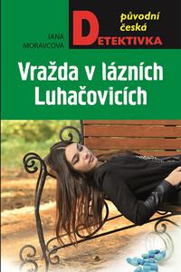 Vražda v lázních Luhačovicích