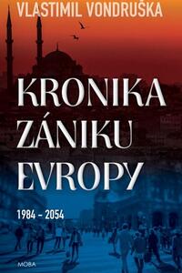 Kronika zániku Evropy