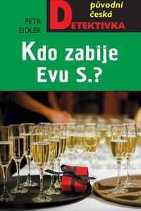 Kdo zabije Evu S.?