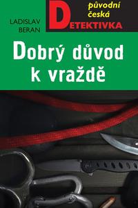 Dobrý důvod k vraždě