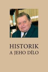 Historik a jeho dílo 