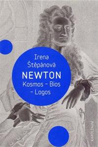 Newton: Kosmos, Bios, Logos