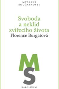 Svoboda a neklid zvířecího života