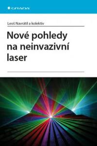 Nové pohledy na neinvazivní laser 