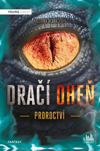 Dračí oheň - Proroctví