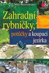 Zahradní rybníčky, potůčky a koupací jezírka