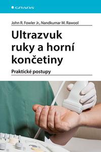 Ultrazvuk ruky a horní končetiny - Praktické postupy