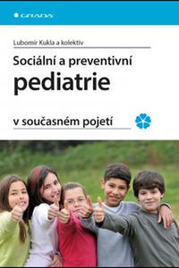 Sociální a preventivní pediatrie v současném pojetí