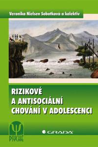 Rizikové a antisociální chování v adolescenci