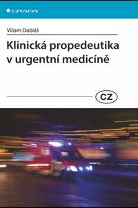 Klinická propedeutika v urgentní medicíně