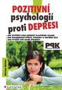 Pozitivní psychologií proti depresi 