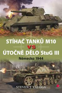 Stíhač tanků M10 vs útočné dělo Stug III - Německo 1944