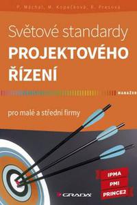 Světové standardy projektového řízení pro malé a střední firmy 