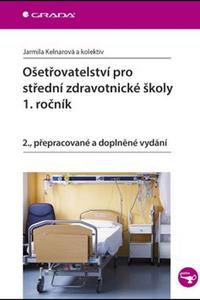 Ošetřovatelství pro střední zdravotnické školy - 1. ročník 