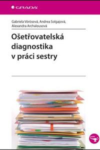 Ošetřovatelská diagnostika v práci sestry