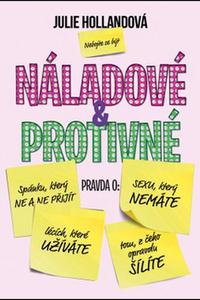 Náladové a protivné 