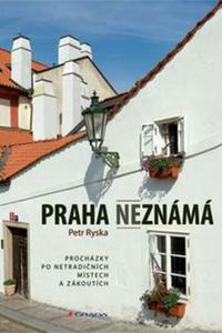 Praha neznáma