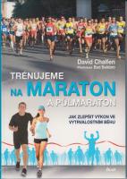 Trénujeme na maraton a půlmaraton