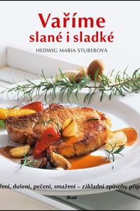 Vaříme slané i sladké 