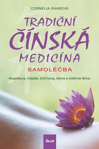 ​Tradiční čínská medicína - Samoléčba 