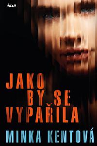 Jako by se vypařila