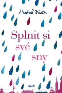 Splnit si své sny