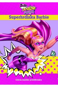 Barbie - Odvážna princezná - Superhrdinka Barbie