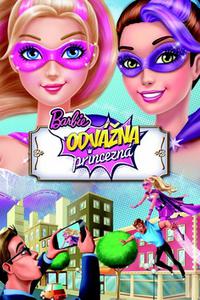 Barbie - Odvážna princezná - Filmový príbeh