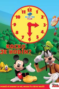 Mickeyho klub - Koľko je hodín? - kniha s hodinami