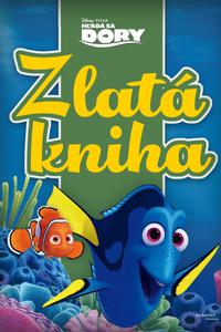 Hľadá sa Dory - Zlatá kniha