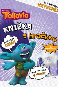 Trollovia - Knižka s hračkou Vetvoš