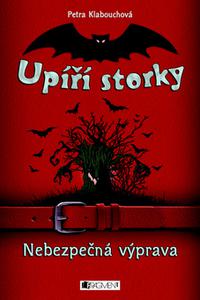 Upíří storky - Nebezpečná výprava