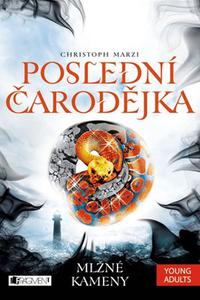 Poslední čarodějka 2 - Mlžné kameny