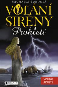 Volání sirény - Prokletí 