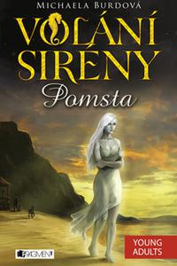 Volání sirény - Pomsta 