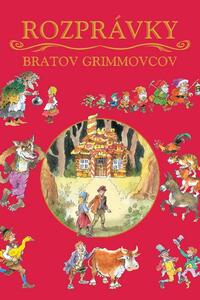 Rozprávky bratov Grimmovcov