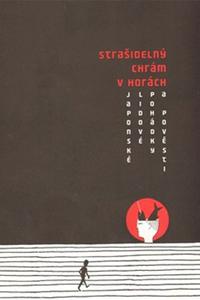 Strašidelný chrám v horách - Japonské lidové pohádky a pověsti