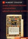 Židé středověkého západního křesťanského světa -1000–1500 