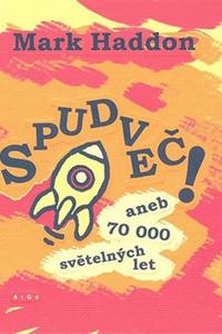 Spudveč! aneb 70 000 světelných let