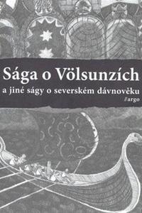 Sága o Völsunzích a jiné ságy o severském dávnověku