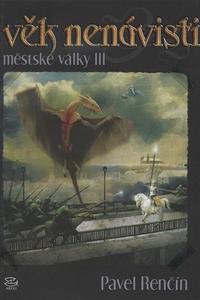 Věk nenávisti - Městské války III