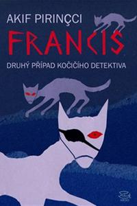 Francis - Nová kočičí detektivka