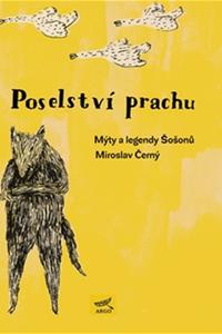 Poselství prachu - Mýty šošonů