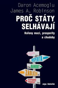 Proč státy selhávají - Kořeny moci, prosperity a chudoby