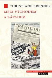 Mezi východem a západem - České politické rozpravy 1945-1948 