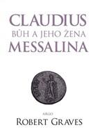 Claudius bůh a jeho manželka Messalina 