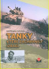 Tanky které zachránily Izrael